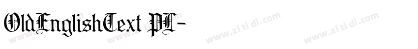OldEnglishText PL字体转换